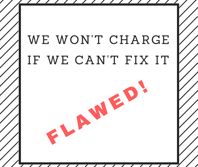 FLAWED – We Won’t Charge If We Can’t Fix It