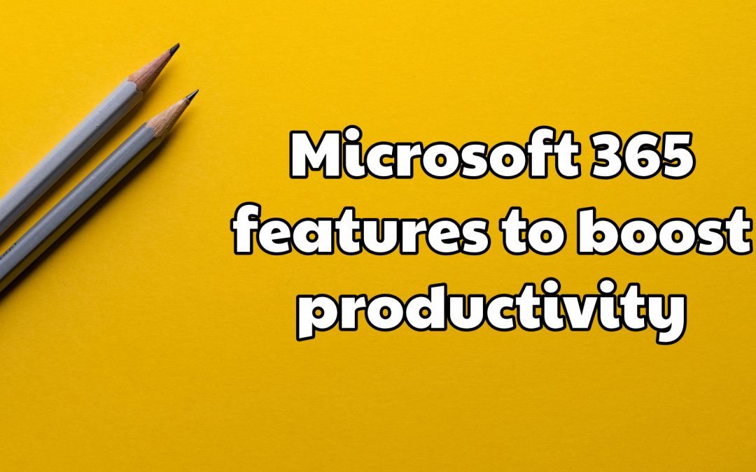 Boosting Productivity with Microsoft 365