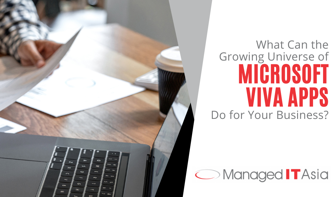 What Can the Growing Universe of Microsoft Viva Apps Do for Your Business?