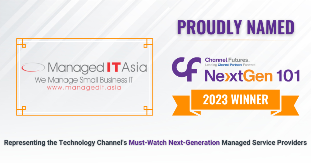 MANAGED IT ASIA Ranked Among Elite Managed Service Providers on Channel Futures 2023 NextGen 101 List