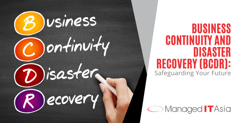 Business Continuity and Disaster Recovery (BCDR): Safeguarding Your Future