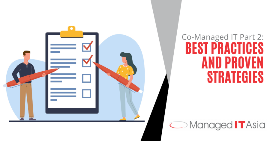 Co-Managed IT Part 2: Best Practices and Proven Strategies