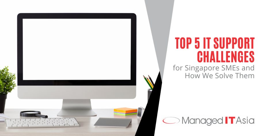 MITA Top 5 IT Support Challenges for Singapore SMEs and How We Solve Them