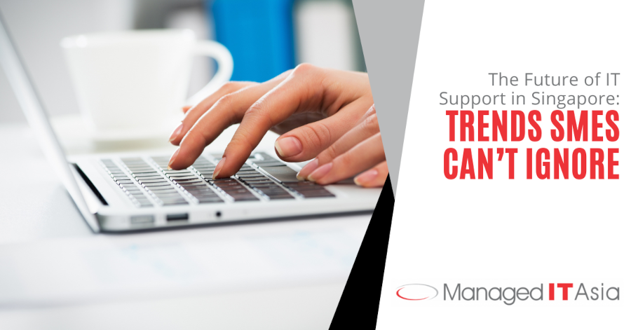 MITA The Future of IT Support in Singapore Trends SMEs Can’t Ignore