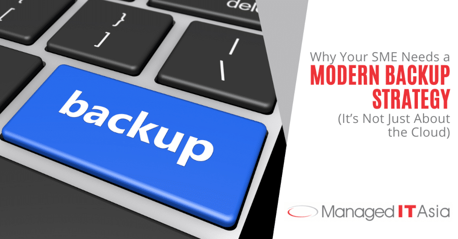 Why Your SME Needs a Modern Backup Strategy (It’s Not Just About the Cloud)
