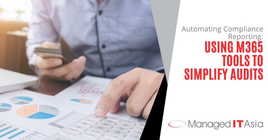 MITA Automating Compliance Reporting Using M365 Tools to Simplify Audits